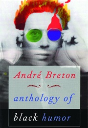 Anthology of Black Humor (André Breton)