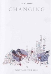 Changing (Lily Hoang)