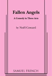 Fallen Angels (Noel Coward)