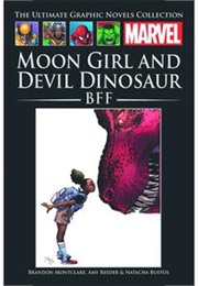 Moon Girl and Devil Dinosaur BBF (Brandon Montclare, Amy Reeder and Natacha Bustos)