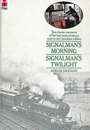 Signalman's Morning (Adrian Vaughan)