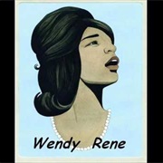 Wendy Rene - I Wish I Were That Girl