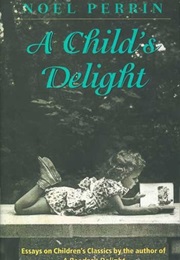 A Child's Delight (Noel Perrin)