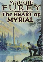 The Heart of Myrial (Maggie Furey)