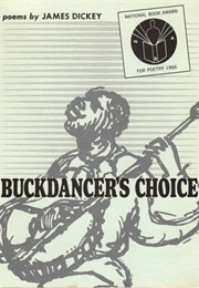 Buckdancer's Choice (James Dickey)