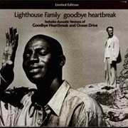 Goodbye Heartbreak - Lighthouse Family