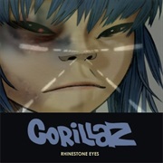 Rhinestone Eyes - Gorillaz