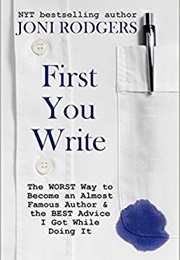 First You Write (Joni Rodgers)