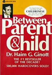 Between Parent and Child (Haim Ginot)
