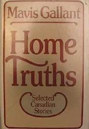 Home Truths: Selected Canadian Stories