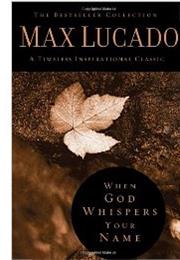 When God Whispers Your Name