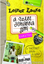 Szent Johanna Gimi-Barátok (Leiner Laura)