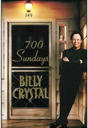 700 Sundays (Billy Crystal)