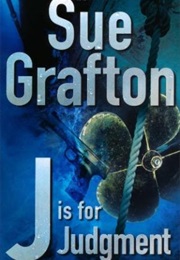 J Is for Judgement (Sue Grafton)