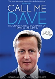 Call Me Dave (Michael Ashcroft)