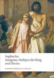 Antigone; Oedipus the King; Electra (Sophocles)