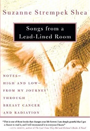 Songs From a Lead-Lined Room (Suzanne Strempek Shea)