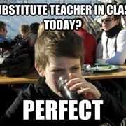 Gotten in Trouble With a Substitute Teacher