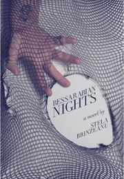 Bessarabian Nights (Stela Brinzeanu)