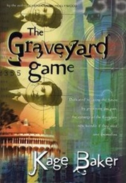 Graveyard Game (Kage Baker)