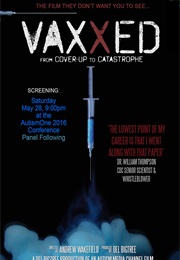 Vaxxed: From Cover-Up to Catastrophe (2016)