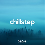 Chillstep