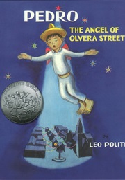 Pedro, the Angel of Olvera Street (Leo Politi)