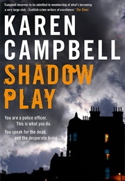 Shadowplay (Karen Campbell)