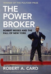 The Power Broker (Robert A. Caro)