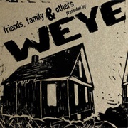 Weye – Friends, Family and Others (2010)