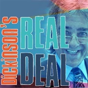 Dickinson's Real Deal