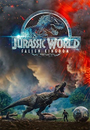 Jurassic World: Fallen Kingdom (2018)