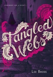 Tangled Webs (Lee Bross)