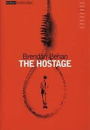 The Hostage (Brendan Behan)