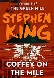 Coffey on the Mile (Stephen King)