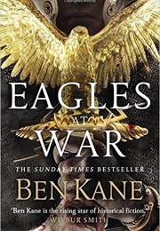 Eagles at War Eagles of Rome (Ben Kane)