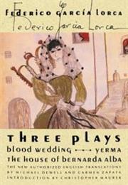 Three Tragedies: Blood Wedding, Yerma, the House of Bernardo Alba