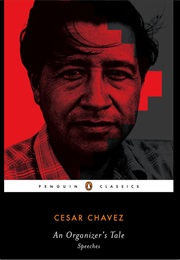 An Organizer's Tale (Cesar Chavez)
