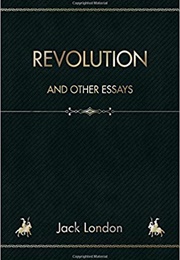 Revolution: Stories and Essays (Jack London)