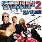 American Chopper 2: Full Throttle