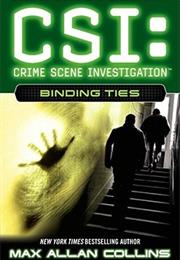Binding Ties (CSI: Crime Scene Investigation Novel)