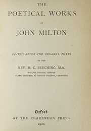 The Poetical Works of John Milton (Ed. H.C. Beeching)
