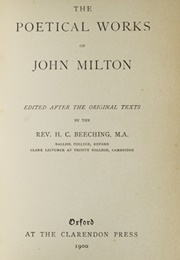The Poetical Works of John Milton (Ed. H.C. Beeching)
