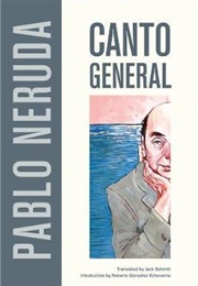 Canto General. (Pablo Neruda)