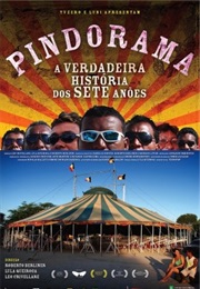 Pindorama – a Verdadeira História Dos 7 Anões (2008)