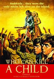 Who Can Kill a Child?