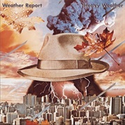 Weather Report - Heavy Weather (1977)
