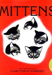 Mittens (Clare Turlay Newberry)
