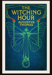 The Witching Hour (Augustus Thomas)