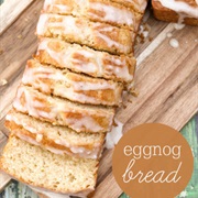 Eggnog Bread